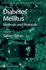 Diabetes Mellitus (Methods in Molecular Medicine #83) By Sabire Özcan (Editor) Cover Image