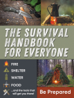 The Survival Handbook for Everyone: Be Prepared Cover Image
