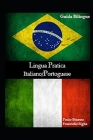 Lingua Pratica: italiano / portoghese: guida bilingue By Francielle Piuco Biglia (Translator), Paulo Brianez Cover Image