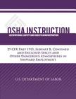OSHA Instruction: 29 CFR Part 1915, Subpart B, Confined and Enclosed Spaces and Other Dangerous Atmospheres in Shipyard Employment Cover Image