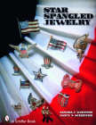 Star Spangled Jewelry (Schiffer Book) Cover Image