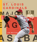 St. Louis Cardinals (Creative Sports: Veterans) By Jim Whiting Cover Image