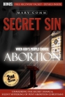 Secret Sin: When God's Children Choose Abortion Cover Image