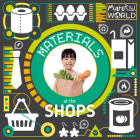 Materials at the Shops (Material World) Cover Image