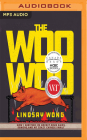 The Woo-Woo: How I Survived Ice Hockey, Drug Raids, Demons, and My Crazy Chinese Family Cover Image
