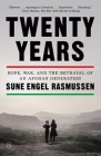 Twenty Years: Hope, War, and the Betrayal of an Afghan Generation By Sune Engel Rasmussen Cover Image