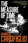 The Measure of Time (Guido Guerrieri) By Gianrico Carofiglio, Howard Curtis (Translator) Cover Image