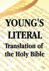 Young's Literal Translation of the Holy Bible By Robert Young Cover Image