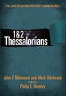 1 & 2 Thessalonians Commentary (The John Walvoord Prophecy Commentaries) By John F. Walvoord, Philip E. Rawley (Editor), Mark Hitchcock (Editor) Cover Image