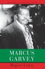 Marcus Garvey By Rupert C. Lewis Cover Image