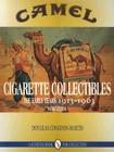 Camel Cigarette Collectibles: The Early Years, 1913-1963 (Schiffer Book for Collectors) Cover Image