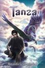 Tanza - epic fantasy novel (Astor Chronicles #2) By Amanda Greenslade Cover Image