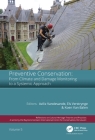 Preventive Conservation - From Climate and Damage Monitoring to a Systemic and Integrated Approach: Proceedings of the International Wta - Precom3os S (Reflections on Cultural Heritage Theories and Practices #5) By Aziliz Vandesande (Editor), Els Verstrynge (Editor), Koen Van Balen (Editor) Cover Image