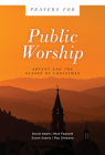 Prayers for Public Worship: Advent and the Season of Christmas (Prayers For...) Cover Image