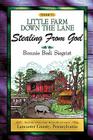 LITTLE FARM DOWN THE LANE Book V By Bonnie Bedi Siegrist Cover Image