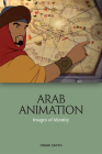 Arab Animation: Images of Identity By Omar Sayfo Cover Image