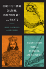 Constitutional Culture, Independence, and Rights: Insights from Quebec, Scotland, and Catalonia Cover Image