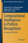 Computational Intelligence in Pattern Recognition: Proceedings of Cipr 2020 (Advances in Intelligent Systems and Computing #1120) By Asit Kumar Das (Editor), Janmenjoy Nayak (Editor), Bighnaraj Naik (Editor) Cover Image