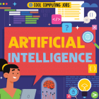 Artificial Intelligence By Nancy Dickmann Cover Image