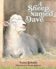A Sheep Named Dave By Lena Schultz Cover Image
