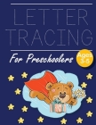 Letter Tracing for Preschoolers Super Bear: Letter a tracing sheet - abc letter tracing - letter tracing worksheets - tracing the letter for toddlers Cover Image