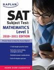 Kaplan SAT Subject Test Mathematics Level 1 2010-2011 Edition Cover Image