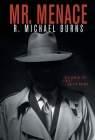 Mr. Menace By R. Michael Burns Cover Image