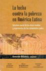 La Lucha Contra La Pobreza En America Latina: Deterioro Social de Las Clases Medias y Experiencias de Las Comunidades Judias (Nord) Cover Image