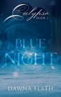 Blue Night By Dawna Flath Cover Image