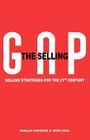 The Selling Gap, Selling Strategies for the 21st Century By Harlan H. Goerger, Greg Deal, Roxane Salonen (Editor) Cover Image