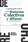 Legitimación de los Intereses Colectivos en el Amparo Constitucional Cover Image