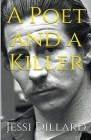 A Poet And A Killer By Jessi Dillard Cover Image
