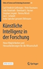 Künstliche Intelligenz in Der Forschung: Neue Möglichkeiten Und Herausforderungen Für Die Wissenschaft (Ethics of Science and Technology Assessment #48) Cover Image