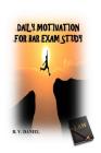 Daily Motivation for Bar Exam Study By R. V. Daniel Cover Image