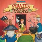 Pirates on the Farm (Next Door) By Denette Fretz, Gene Barretta (Illustrator) Cover Image