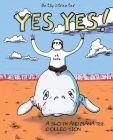 Yes Yes! A Sloth And Manatee Collection Cover Image