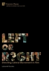 Left or Right? Directing Lateral Movement in Film [Premium Color] By Lubomir Kocka Cover Image