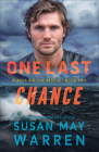 One Last Chance By Susan May Warren Cover Image