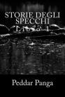 Storie Degli Specchi By Peddar y. Panga Cover Image