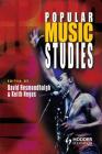 Popular Music Studies By David Hesmondhalgh (Editor), Keith Negus (Editor) Cover Image