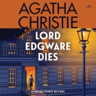 Lord Edgware Dies: A Hercule Poirot Mystery (Hercule Poirot Mysteries (Audio) #1933) By Agatha Christie, Hugh Fraser (Read by) Cover Image