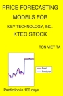 Price-Forecasting Models for Key Technology, Inc. KTEC Stock By Ton Viet Ta Cover Image