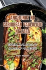 Ang Tunay Na Caribbean Pagluluto Ng Lasa Cover Image