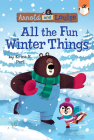 All the Fun Winter Things #4 (Arnold and Louise) By Erica S. Perl, Chris Chatterton (Illustrator) Cover Image