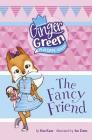 The Fancy Friend (Ginger Green) By Kim Kane, Jon Davis (Illustrator) Cover Image