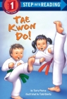 Tae Kwon Do! (Step into Reading) By Terry Pierce, Todd Bonita (Illustrator) Cover Image