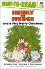 Henry and Mudge and a Very Merry Christmas: Ready-to-Read Level 2 (Henry & Mudge) By Cynthia Rylant Cover Image