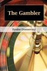 The Gambler By C. J. Hogarth (Translator), Fyodor Dostoevsky Cover Image