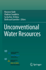 Unconventional Water Resources By Manzoor Qadir (Editor), Vladimir Smakhtin (Editor), Sasha Koo-Oshima (Editor) Cover Image