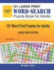 101 Large Print Word Search Puzzle Book For Adults - Large Print Edition: 101 Word Find Puzzles for Adults By Puzzle Fun Cover Image